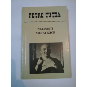 NELINISTI  METAFIZICE -  PETRE TUTEA